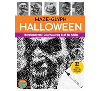 Maze-glyph Halloween: The Ultimate One-Color Coloring Book for Adults (Maze-glyphs)