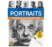 Maze-glyph Portraits: The Ultimate One-Color Coloring Book for Adults (Maze-glyphs)