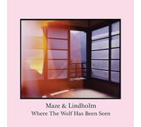Maze & Lindholm - Where The Wolf Has Been Seen