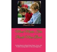 Maze Mania: Fun Puzzle Maze Book: Exciting Mazes to Boost Brain Power, Focus, and Problem-Solving Skills for Kids and Beginners