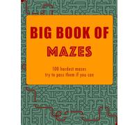 Maze Master: 100 Hardest Puzzles to Challenge Your Mind