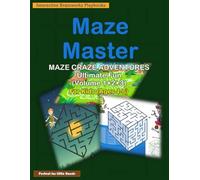 Maze Master: Maze Craze Adventures: 105 Interesting Brain Boosting and Amazing Maze Puzzles for Kids Ages 4-6 Educational Activity Book Standard Color