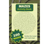 Maze Puzzle Book: 100 Mazes for All Ages | 7x10” Maze Puzzle Book for Kids, Teens & Adults