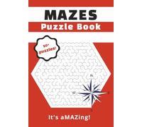 Maze puzzle book: Amazing mazes for all ages, 80 different intricate mazes with solutions, 6x9in, coffee break, holiday