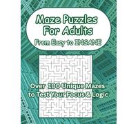 Maze Puzzle Book: For Adults