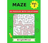 Maze Puzzle Book - Volume 2: 50 Fun and Challenging Mazes with Solutions for Teens, Adults and Seniors (Maze Puzzle Series)