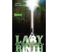 Maze Runner 01. Die Auserwählten - Im Labyrinth