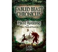 Maze Running and other Magical Missions: 4 (Kelpies)