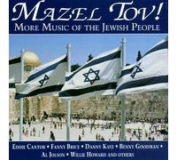 Mazel Tov! - More Music of the Jewish Peopl