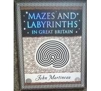 Mazes and Labyrinths: In Great Britain