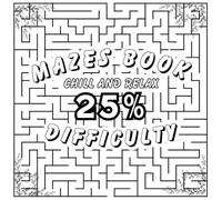 MAZES BOOK:: 25% DIFFICULTY