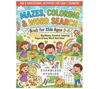 Mazes, Coloring & Word Search Book for Kids Ages 3-5: Fun and Educational Preschool Activities Including Easy Mazes, Cute Coloring Pages, and Simple Word Search Puzzles for Toddlers and Young Learners