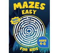 Mazes Easy For Kids Ages 4-8: Maze Activity Book with 100+ Exciting Challenges | Brain Games, Puzzles and Problem-Solving for Children (Mazes for Kids 4-8 : Funny Adventures)