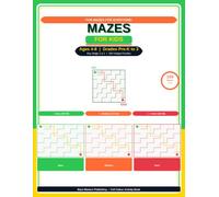 Mazes for Kids Ages 4-8: 100 Fun Maze Puzzles: 3 Difficulty Levels - Easy, Medium and Hard - Square, Circular and Hexagon Mazes with Fun Adventure ... 3, Key Stage 1 and 2 (Children Practise book)