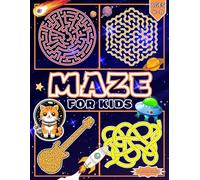 Mazes for Kids Ages 4-8: 101 Fun First Mazes Activity Book with Solutions for Children, Workbook for Adventure, Games, Puzzles, and Problem-Solving