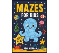 Mazes for Kids: Ages 4 - 8 | Fun Puzzle Activity Book for Young Learners | Brain Games