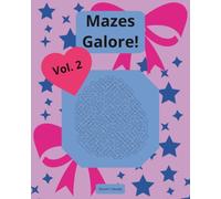 Mazes Galore! Volume 2