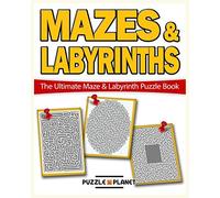 Mazes & Labyrinths: 50 Mixed Style Mazes & Labyrinths (Maze Puzzle Books For Adults)