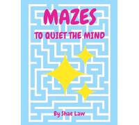 Mazes to Quiet the Mind