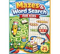 Mazes & Word Search for Kids: 100 Activities for Kids: 50 Mazes, 50 Word Search Puzzles, Coloring Pages & Fun Facts for Kids Ages 4-8