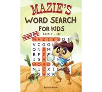 Mazie's Word Search for Kids: Desert Files: Puzzle Activity Book for Children 7-10 (Mazie the Meerkat)