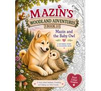Mazin's Woodland Adventures: Mazin and the Baby Owl
