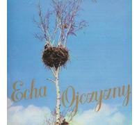 Mazowsze Ensemble - Echa Ojczyzny, Echoes of the Homelands by Zofia Wilma-Bagniuk-Sorpran