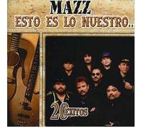 Mazz - Esto Es Lo Nuestro...