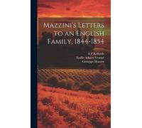 Mazzini's Letters to an English Family, 1844-1854