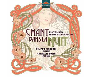 Mazzoli/Dang - Chant Dans La Nuit - Flute Music in the Belle ?poque