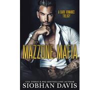 Mazzone Mafia: A Dark Romance Trilogy