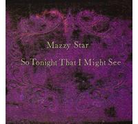 Mazzy Star - So Tonight That I Might See Vinyl LP Reissue New 2017