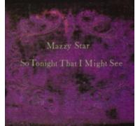 MAZZY STAR: SO TONIGHT THAT WE MAY SEE - CD BRAND NEW