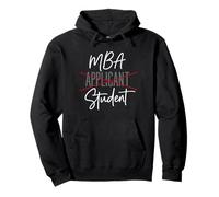 MBA Applicant Future Business School Student Pullover Hoodie