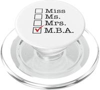 MBA Graduates Miss Ms Mrs M.B.A. MBA Graduation Meme PopSockets PopGrip for MagSafe
