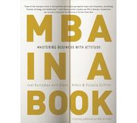 MBA in a Book: Mastering Business with Attitude
