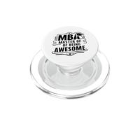 MBA Master of Being Awesome Graduate Humor PopSockets PopGrip for MagSafe