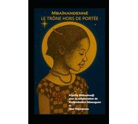 Mbaïnandenné Le trône hors de portée