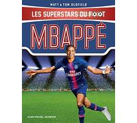 Mbappé (édition 2019): Les Superstars du foot