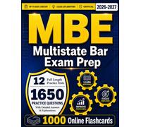 MBE Study Guide 2026-2027: 1650 Practice Questions With Detailed Explanations and Real-Life Scenarios for Multistate Bar Exam Prep (Unofficial)