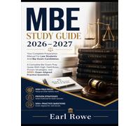 MBE Study Guide 2026-2027: Your Complete Preparation Manual For Law Students And Bar Exam Candidates. A Complete Bar Exam Prep Guide With High-Yield ... and 500+ Exam-Aligned Practice Questions