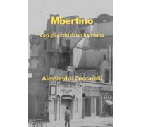 Mbertino: Con gli occhi di un bambino
