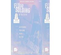 MBGU Rock Curriculum: Fluid Soloing, Book 1: Arpeggios for Lead Rock Guitar (Mel Bay Guitar University)