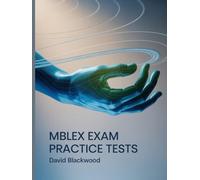 MBLEX Exam Practice Tests: Over 1000 practice questions with answers and detailed explanations