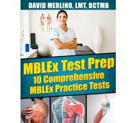 MBLEx Test Prep - 10 Comprehensive MBLEx Practice Tests
