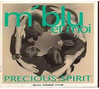 M'Blu Et Moi - Precious Spirit