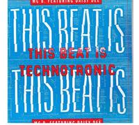 MC B.* Featuring Daisy Dee - This Beat Is Technotronic-7" 45