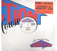 MC Juice - Living A White Lie