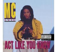 Mc Lyte - Act Like You Know