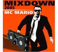 Mc Mario - Mc Mario Mixdown 2005